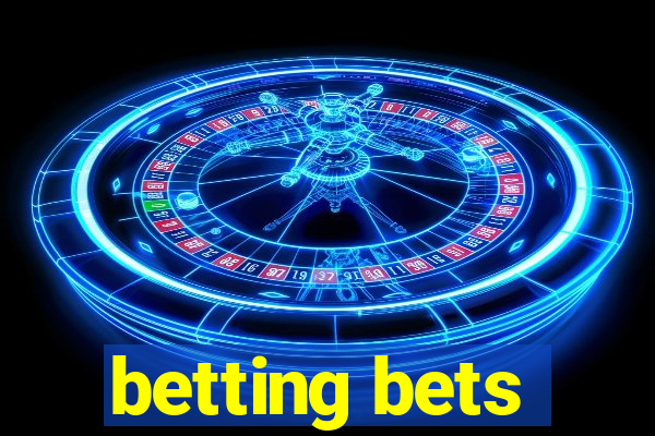 betting bets